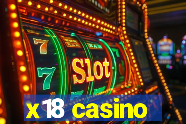 x18 casino